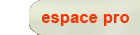 espace pro