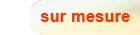 sur mesure